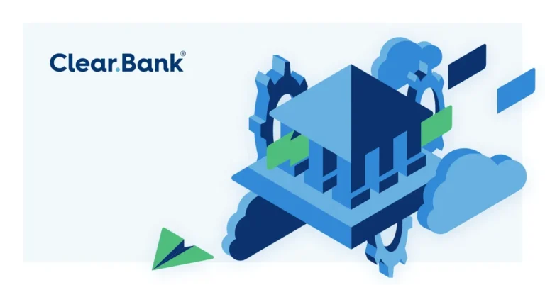ClearBank, proveedor de procesos bancarios y finacieros del Reino Unido se expande a Europa y USA